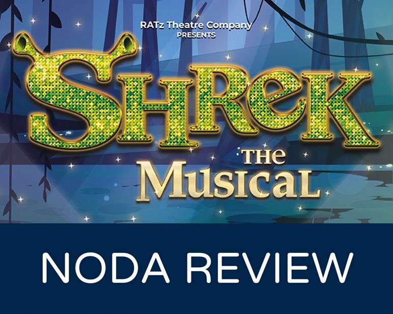 “This exuberant production hit all the high notes” - Shrek The Musical, October 2021